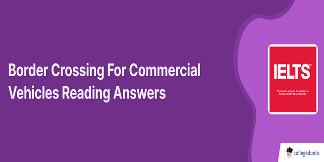 Border Crossing For Commercial Vehicles Reading Answers